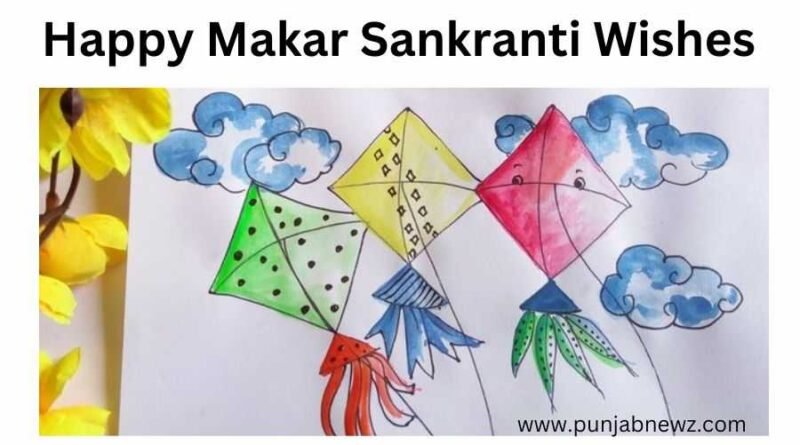 Makar Sankranti Quotes Happy Makar Sankranti Wishes