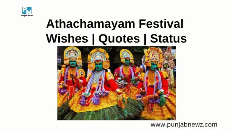 Athachamayam Festival 2023 Wishes, Status
