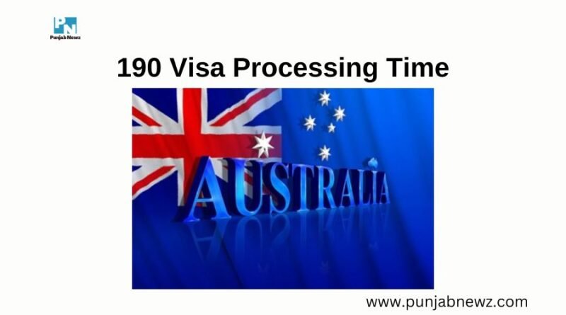 190 Visa Processing Time