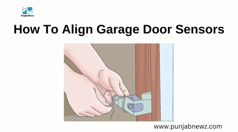 How To Align Garage Door Sensors